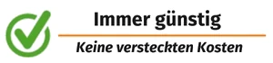 Immer günstig – fair & transparent